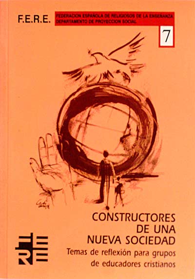Constructores de una nueva sociedad