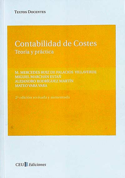 Contabilidad de Costes. Teoría y práctica