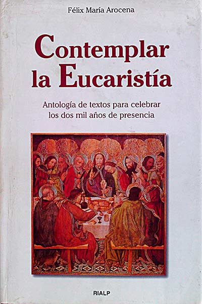 Contemplar la Eucaristía 