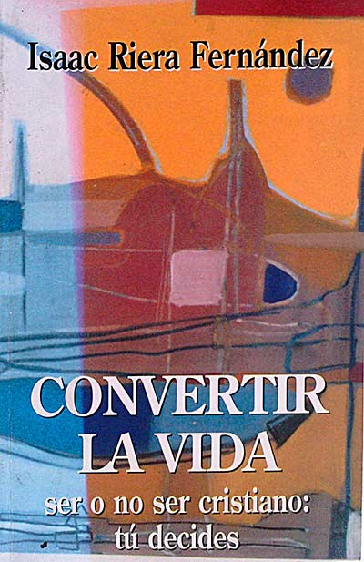 Convertir la vida