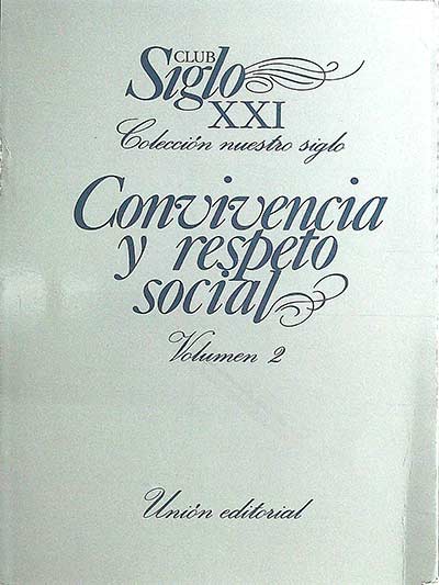 Convivencia y respeto social, volumen 2