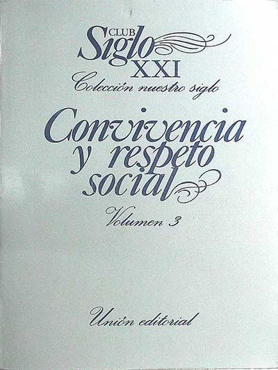 Convivencia y respeto social, volumen 3