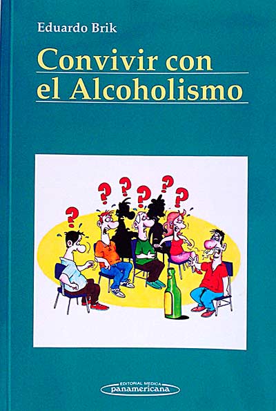 Convivir con el Alcoholismo