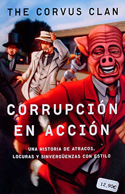 Corrupción en acción