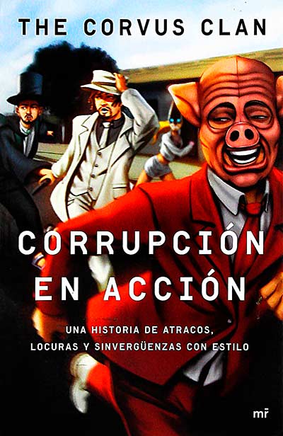 Corrupción en acción