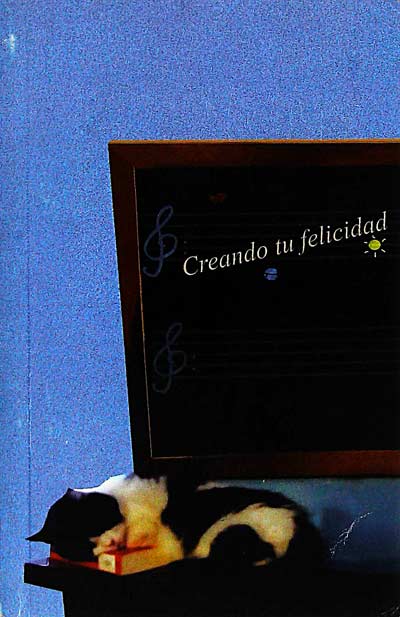 Creando tu felicidad