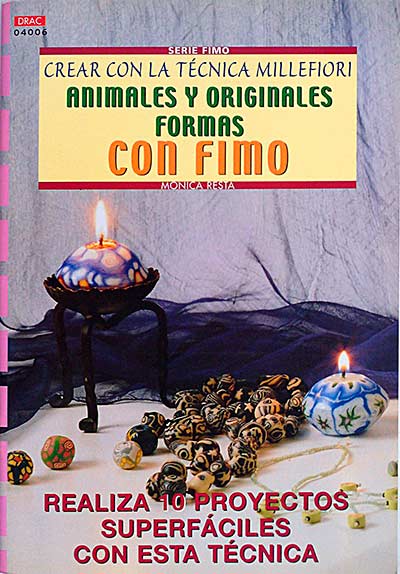 Crear con la técnica Millefiori animales y originales formas con fimo