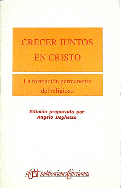 Crecer juntos en Cristo: la formación permanente del religioso