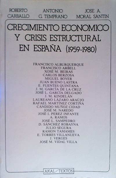 Crecimiento económico y crisis estructural en España 1959-1980