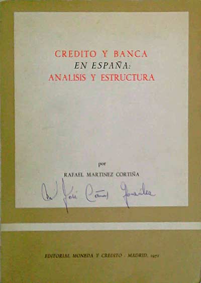 Credito y Banca en España: Análisis y Estructura