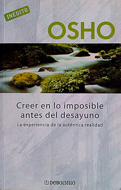 Creer en lo imposible antes del desayuno