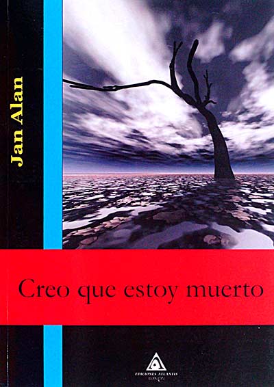 Creo que estoy muerto