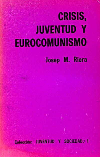 Crisis, juventud y eurocomunismo