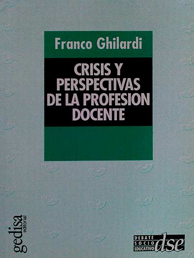 Crisis y perspectivas de la profesión docente