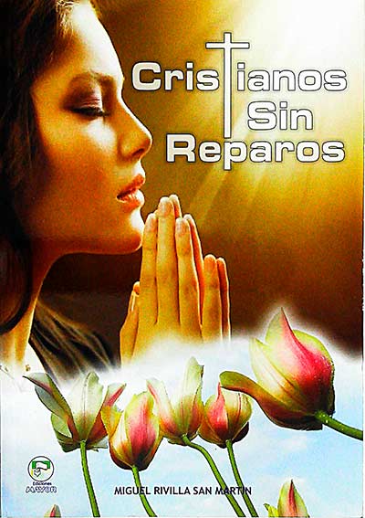 Cristianos sin reparos 11