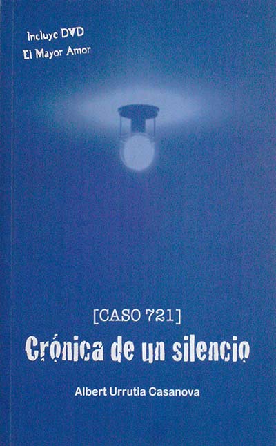 Crónica de un silencio Caso 721