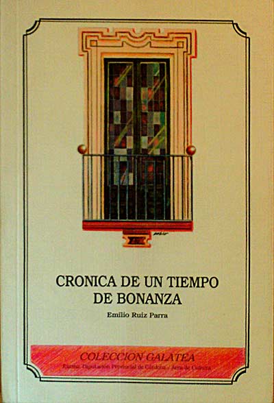 Crónica de un tiempo de Bonanza