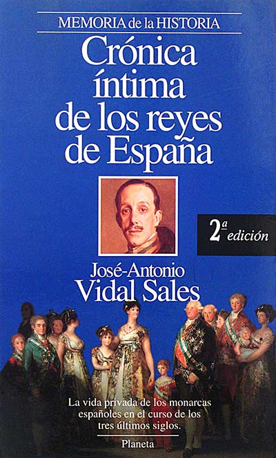 Crónica íntima de los reyes de España