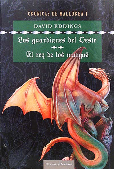 Crónicas de Mallorea I. Los guardianes del Oeste. El Rey de los murgos.
