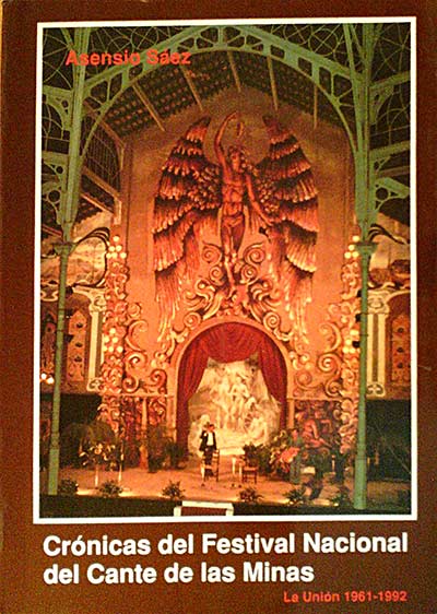 Crónicas del Festival Nacional del Cante de las Minas 