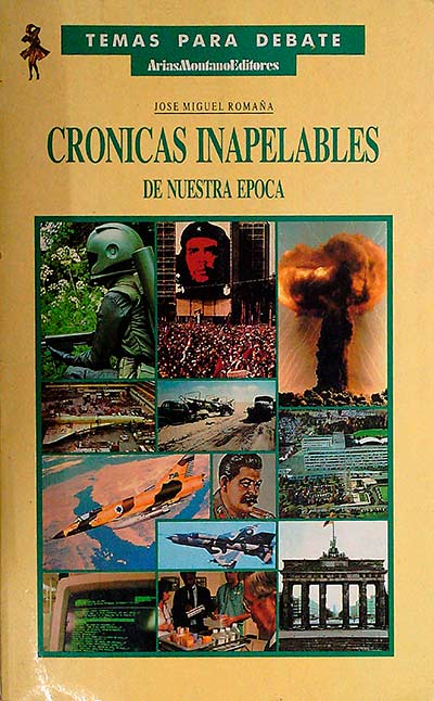 Crónicas inapelables de nuestra época 