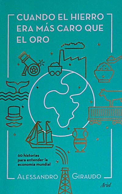 Cuando el hierro era más caro que el oro