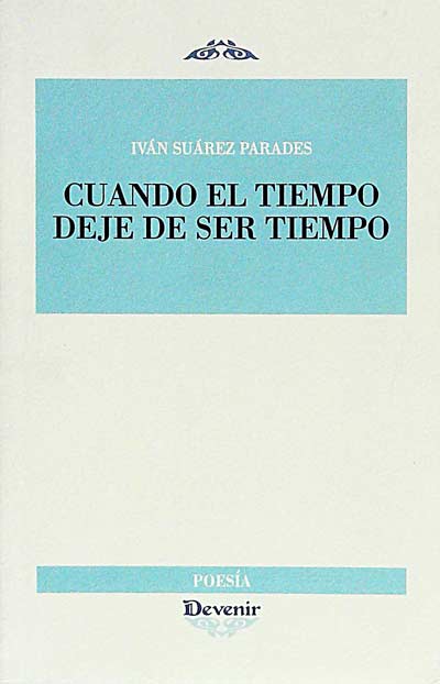 Cuando el tiempo deje de ser tiempo