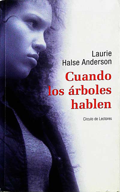 Cuando los árboles hablen