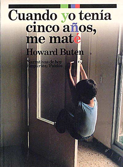 Cuando yo tenía cinco años, me maté.