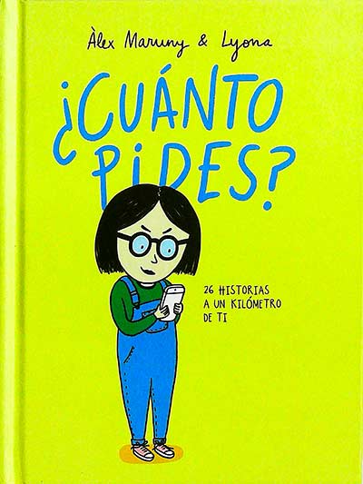¿Cuánto pides? 26 historias a un kilómetro de ti