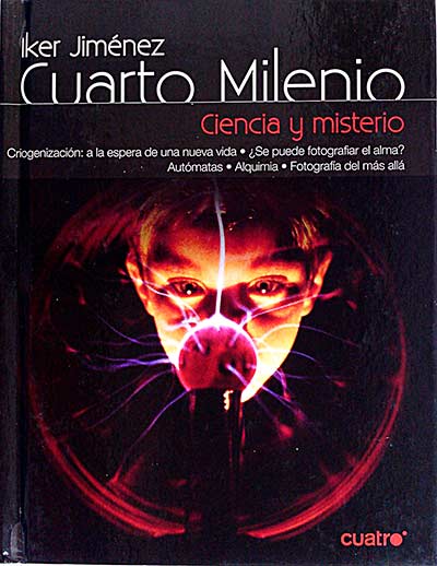 Cuarto milenio 11. Ciencia y misterio