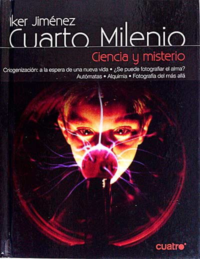 Cuarto milenio 11. Ciencia y misterio