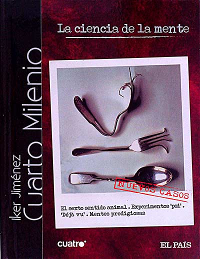 Cuarto milenio 11. La ciencia de la mente