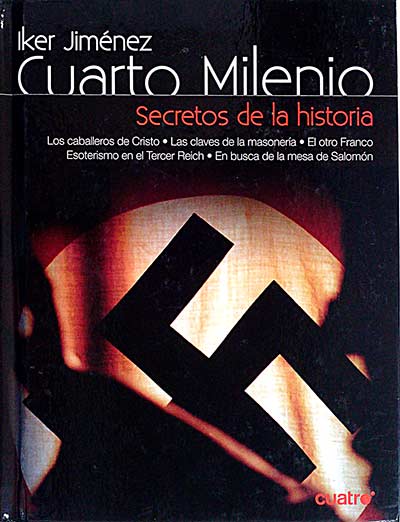 Cuarto milenio 5. Secretos de la historia