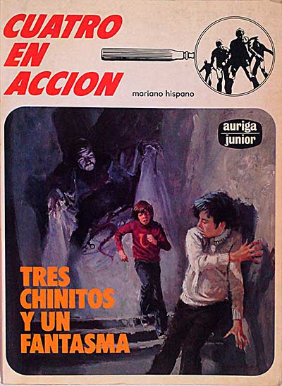 Cuatro en acción. Tres chinitos y un fantasma