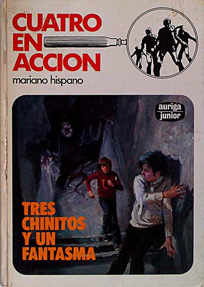 Cuatro en acción. Tres chinitos y un fantasma