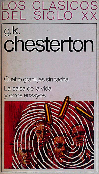Cuatro granujas sin tacha. La salsa de la vida y otros ensayos