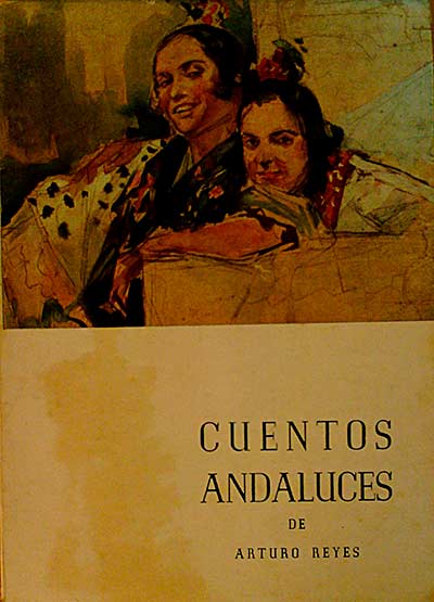 CUENTOS ANDALUCES Tomo I y II (Obra completa)
