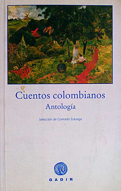 Cuentos colombianos. Antología