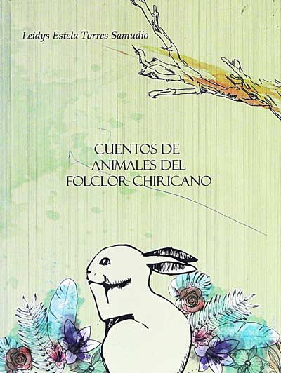 Cuentos de animales del folclor chiricano