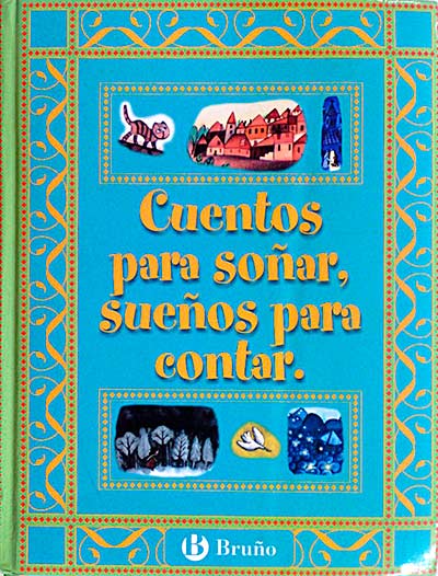 Cuentos para soñar, sueños para contar 