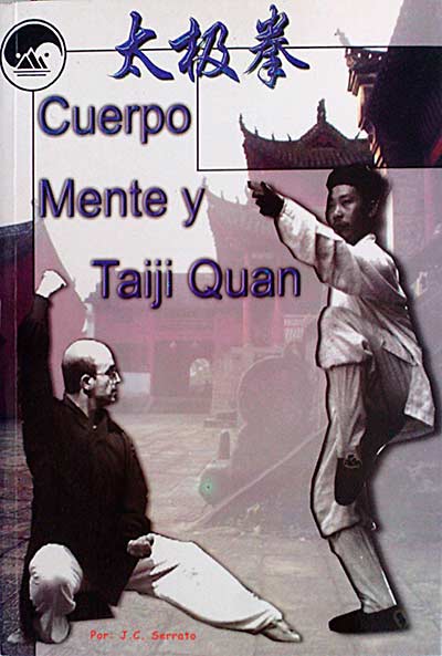 Cuerpo, mente y Taiji Quan