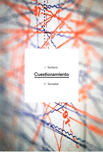 Cuestionamiento. I: Territorio, II: Sociedad