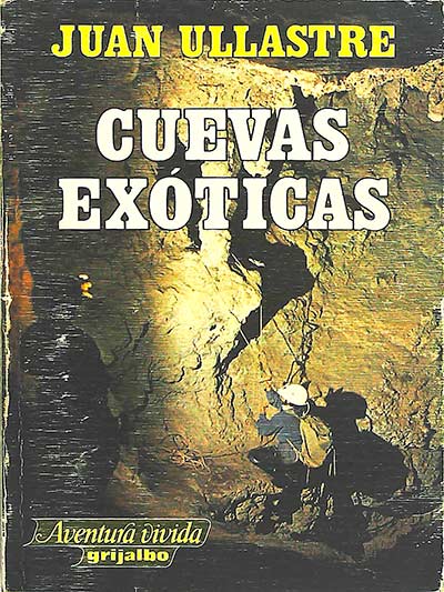 Cuevas exóticas