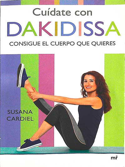 Cuidate con Dakidissa: consigue el cuerpo que quieres