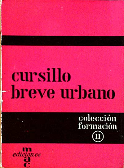 CURSILLO BREVE URBANO. MANUAL DE LA DIRECTORA