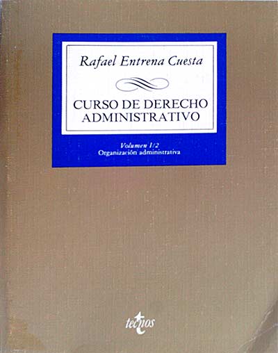 Curso de derecho adminsitrativo. Vol. I/2