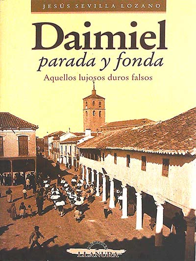 Daimiel: Parada y fonda
