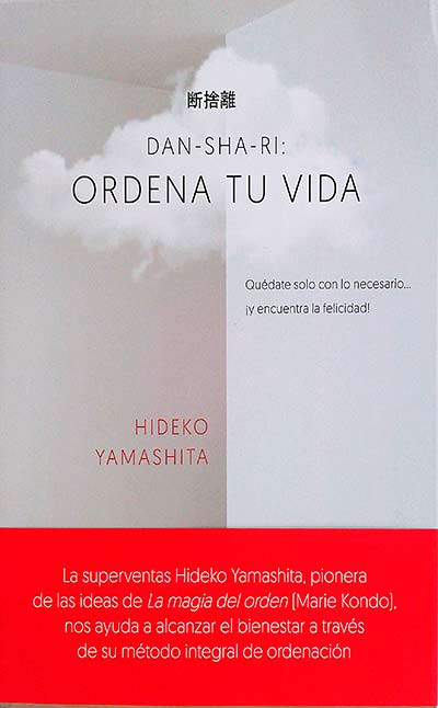 Dan-Sha-Ri: ordena tu vida