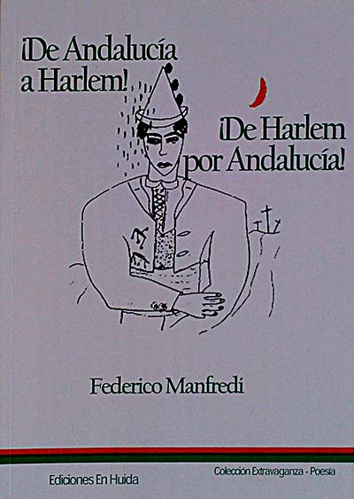 ¡De Andalucía a Harlem! ¡De Harlem a Andalucía!